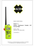  VHF HANDHELD SURVIVAL RADIO / MODEL: SR203 PN: 2828